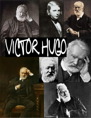 Victor Hugo - Quotes