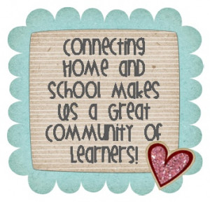 connecting home and school makes us a great community of learners