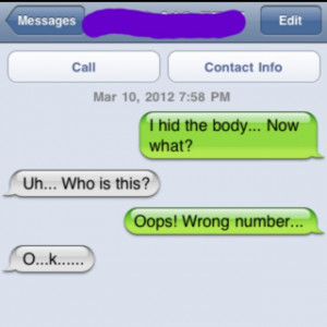 bored. Texting random people... I probably got the cops called on me ...