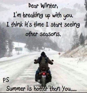 Breaking up with winter...