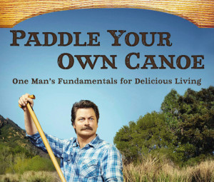 Paddle-Your-Own-Canoe-by-Nick-Offerman-1.jpg