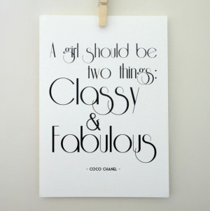Coco Chanel Classy and Fabulous Quote Print - A4 Black and White Print