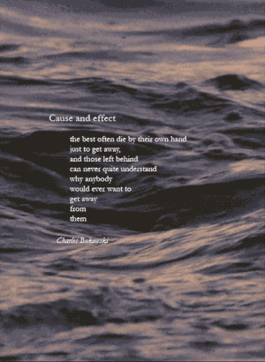 sad suicide self harm sadness poetry poem at bukowski Charles Bukowski ...