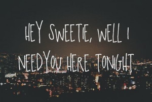 heart, here, hey, i, love, loveit, need, night, quote, quotes, sweet ...