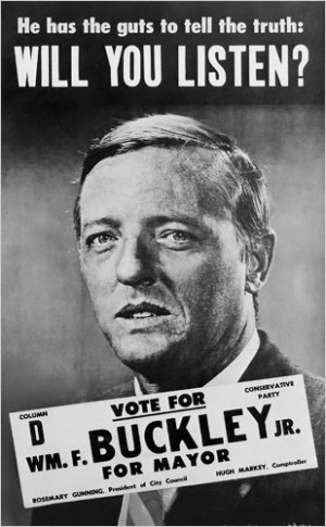 ... more people than marijuana ever could.” - William F. Buckley, Jr