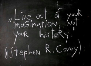 Covey quote...love it