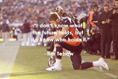 Tim Tebow Quotes