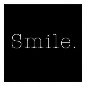 Smile. Black And White Smile Quote Template Poster