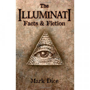 Illuminati fact & fiction book by Mark Dice