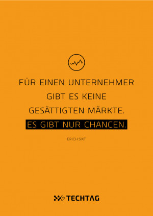 Erich Sixt | Für einen Unternehmer gibt es keine gesättigten Märkte ...