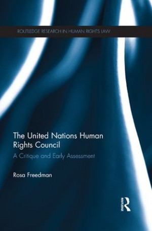 The United Nations Human Rights Council: A critique and early ...