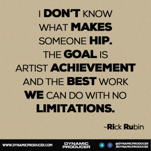 Rick Rubin's quote #1