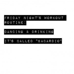 Weekend workout - dance & drinks