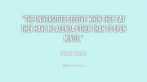 The universities deceive when they say they have no agenda other than ...