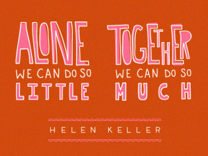 share these quotes of Helen Keller with my students because she's ...