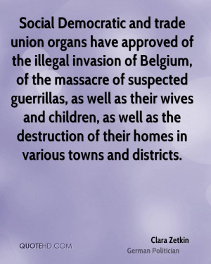 Social Democratic and trade union organs have approved of the illegal ...