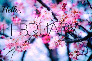 Hello February