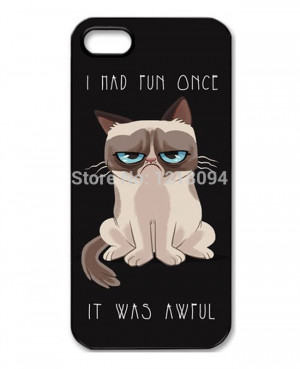 Funny Grumpy Cat Quotes I Had Fun It Was Awful Case Cover for iPhone 4 ...