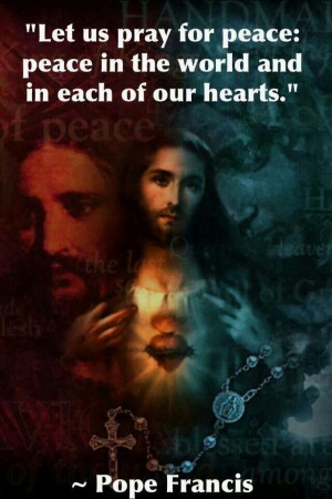 Pray for Peace. Pope Francis. Catholic
