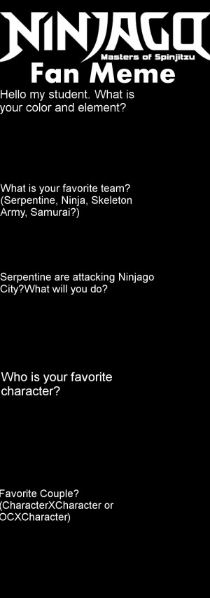 Ninjago Fan Meme Template by MindfulDreams