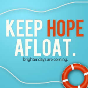 Keep Hope Afloat. Brighter days are coming. #SaveThePhilippines