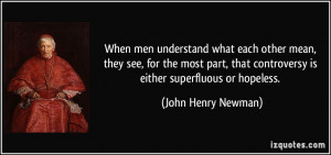 Mean Quotes About Men When men understand what each