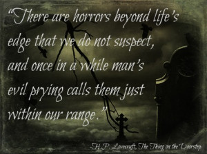 Hp Lovecraft, another of horror’s greats.