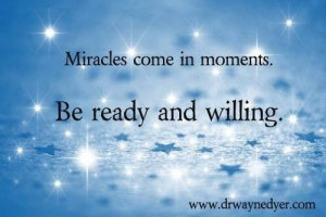 AM open to miracles and infinite possibilities