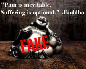 Pain is inevitable, suffering is optional.”
