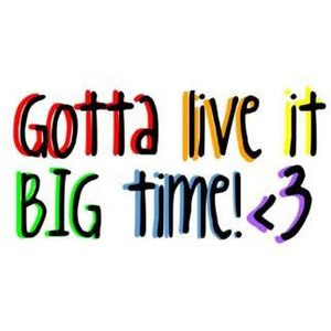 Big Time Rush Song Quote - By: I Love Riley