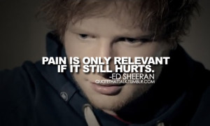 ed sheeran quotes tumblr ed sheeran lyric quotes ed sheeran quotes ed ...