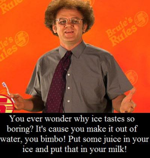 Steve Brule Quotes