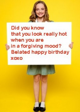 Funny belated happy birthday wishes: Late birthday messages and ...
