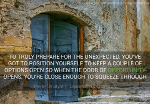To truly prepare for the unexpected, you've got to position yourself ...