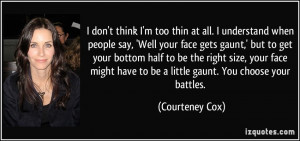 More Courteney Cox Quotes