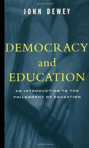 Start by marking “Democracy and Education” as Want to Read: