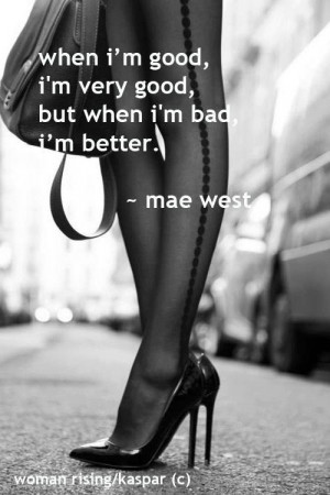 Mae west, quotes, sayings, wise, brainy, good