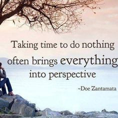 Quote | taking time off , rest, vacation