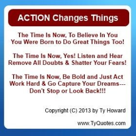 ... quotes. empowerment quotes. quotes on taking action. Ty Howard