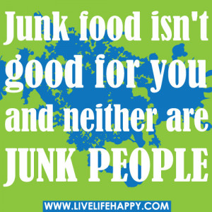 Junk Food quote #2