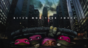 BITCH MOB TASK FORCE!!!!! #RARE OPPORTUNITY