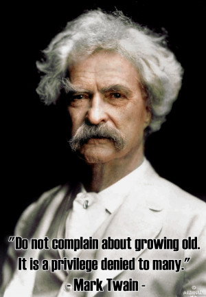 Do Not Complain About Growing Old..