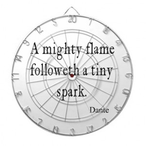 Vintage Dante Mighty Flame Tiny Spark Quote Quotes Dart Boards