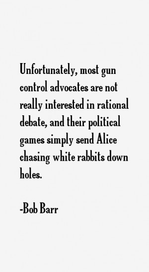 Bob Barr Quotes & Sayings