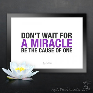 Be a Miracle 5x7 Inspirational Quote Print by AgasBoxOfMiracles, $8.00