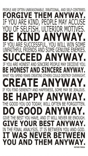 ... - People are often unreasonable, irrational... - 28 - Matka Teresa