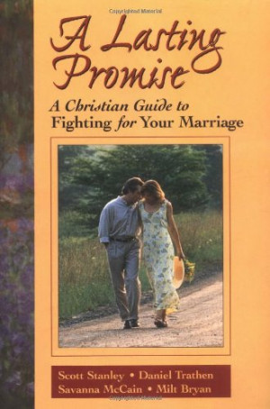 Lasting Promise: A Christian Guide to Fighting for Your Marriage