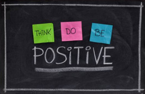 Positive Quotes - Be do and act positive