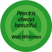 PEACE QUOTE: Peace is Always Beautiful--PEACE SIGN MAGNET