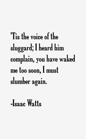 Isaac Watts Quotes & Sayings